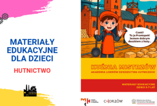 materiały edukacyjne dla dzieci o hutnictwie